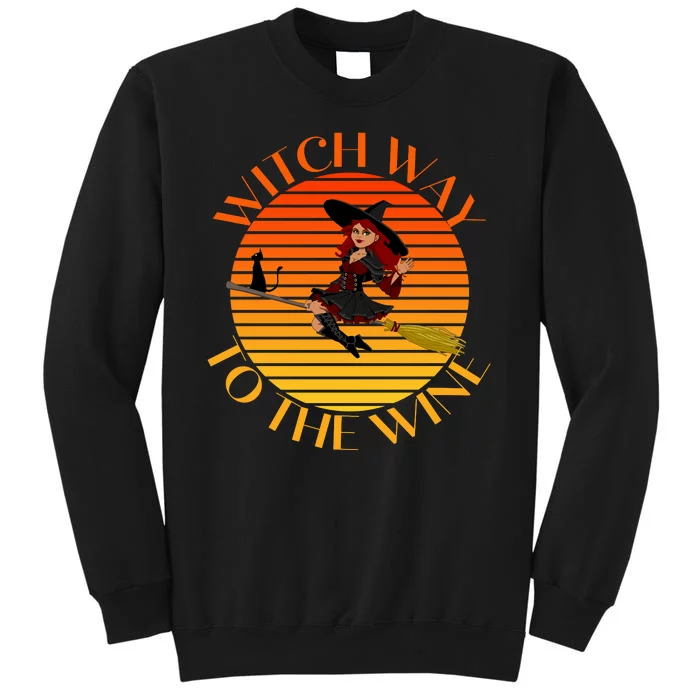 Witch Way To The Wine Funny Witch & Wine Halloween Drinking For Wiccan Witches Tall Sweatshirt