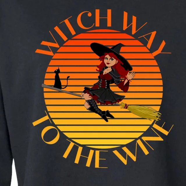 Witch Way To The Wine Funny Witch & Wine Halloween Drinking For Wiccan Witches Cropped Pullover Crew