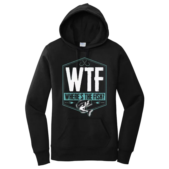 WTF Wheres The Fish Funny Fishing Joke Hook Lure Bass Women's Pullover Hoodie