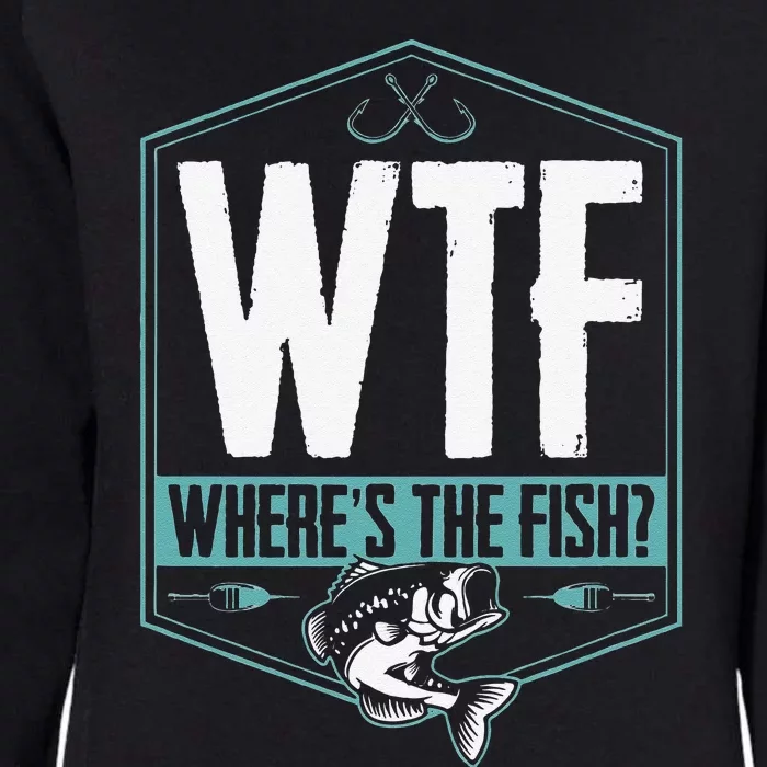 WTF Wheres The Fish Funny Fishing Joke Hook Lure Bass Womens California Wash Sweatshirt