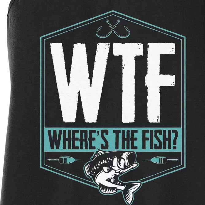 WTF Wheres The Fish Funny Fishing Joke Hook Lure Bass Women's Racerback Tank