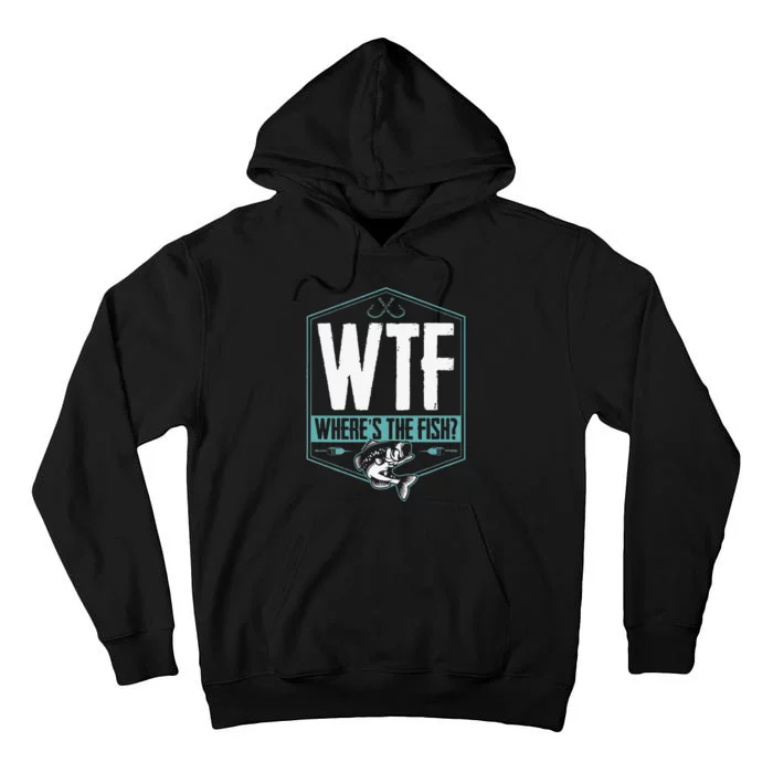 WTF Wheres The Fish Funny Fishing Joke Hook Lure Bass Tall Hoodie