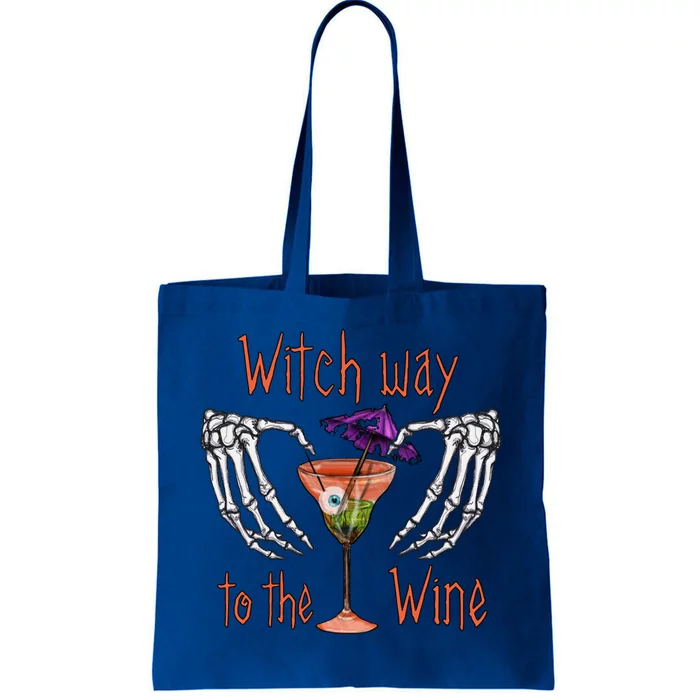 Witch Way To The Wine Gift Funny Halloween Wine Glasses Great Gift Tote Bag