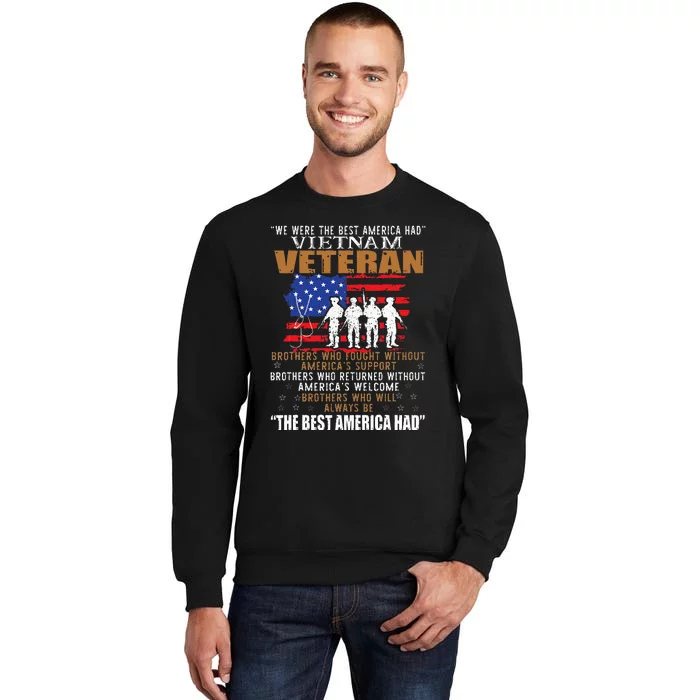 We Were The Best America Had Vietnam Veteran Brothers Who Sweatshirt