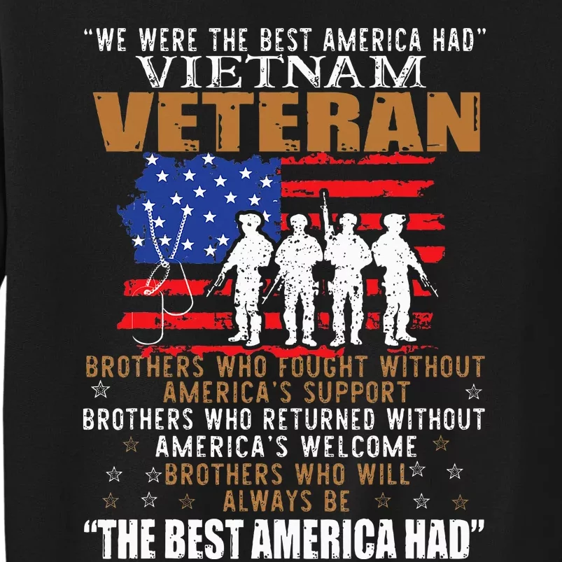 We Were The Best America Had Vietnam Veteran Brothers Who Sweatshirt