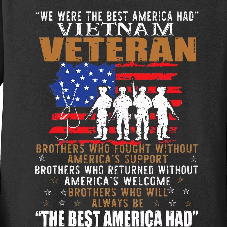 We Were The Best America Had Vietnam Veteran Brothers Who Kids Long Sleeve Shirt