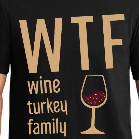 Wtf Wine Turkey Family Thanksgiving Fall Pajama Set