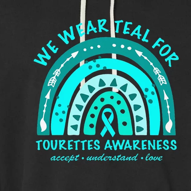 We Wear Teal Tourette Syndrome Awareness Rainbow In June Garment-Dyed Fleece Hoodie