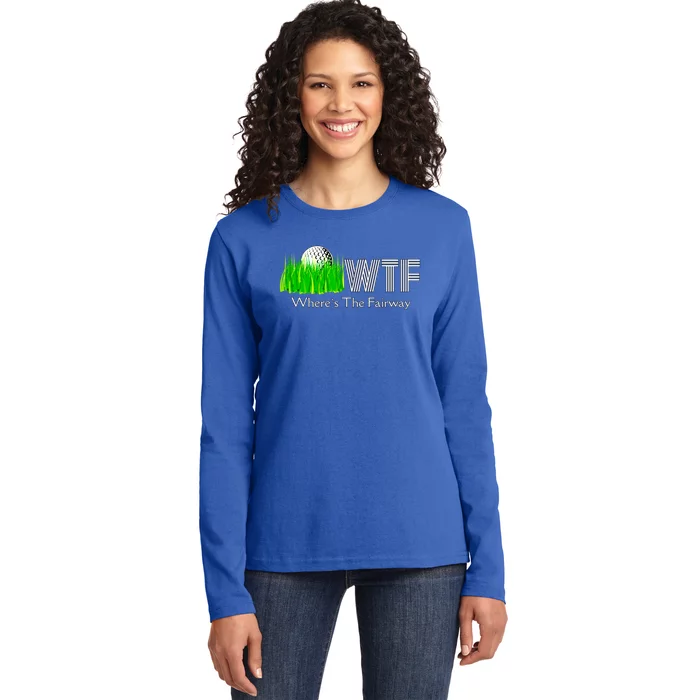 Wtf Where`s The Fairway Golf Cool Gift Ladies Long Sleeve Shirt