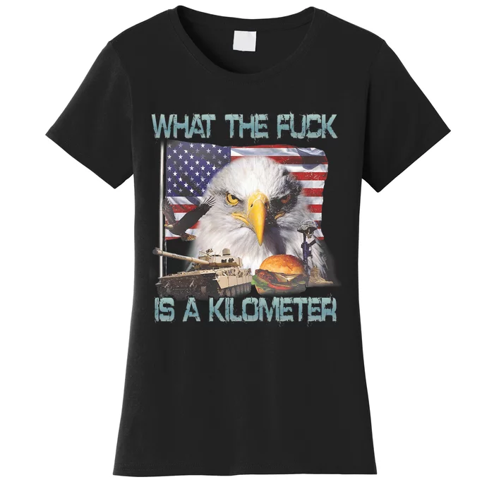 Wtf What The Fck Is A Kilometer Georgewashington 4th Of July Women's T-Shirt