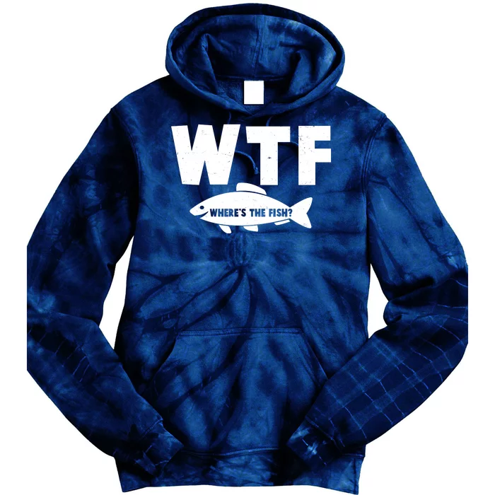 WTF Where's The Fish Fishing Fan Tie Dye Hoodie