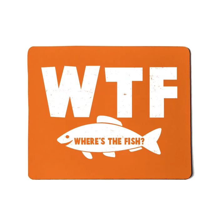 WTF Where's The Fish Fishing Fan Mousepad