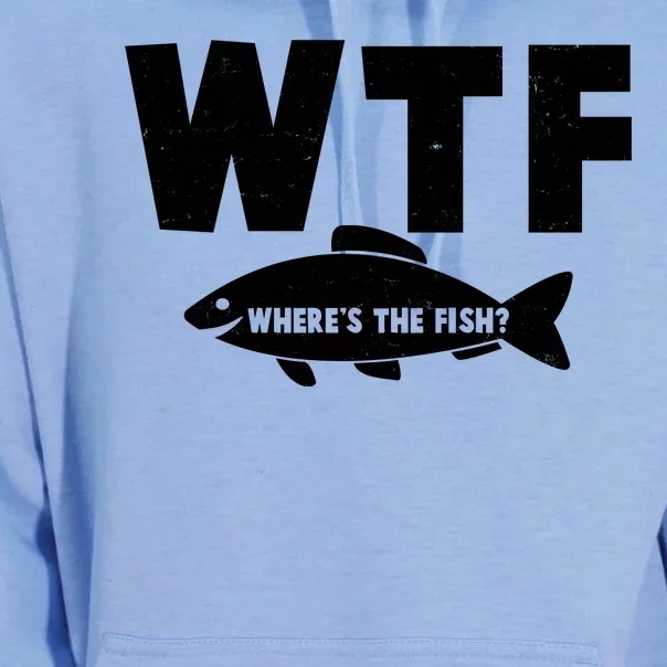 WTF Where's The Fish Fishing Fan Unisex Surf Hoodie