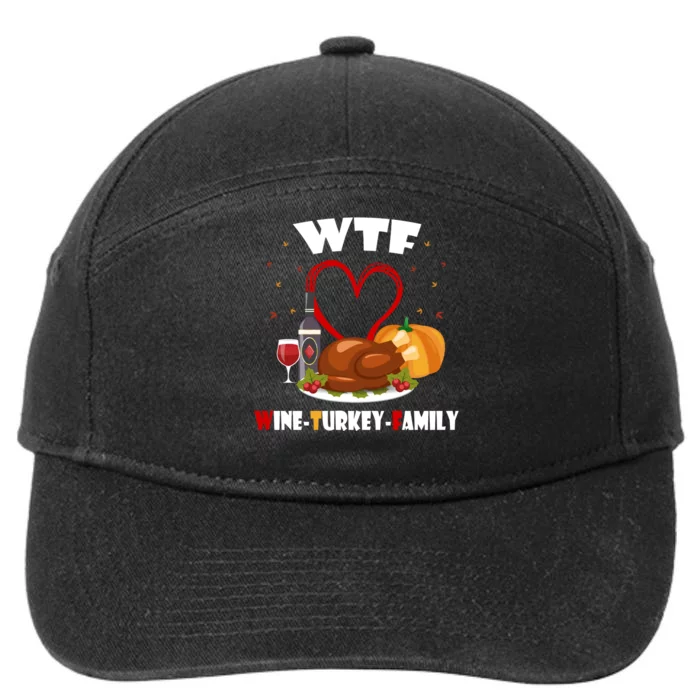 WTF Wine Turkey Family Thanksgiving 7-Panel Snapback Hat