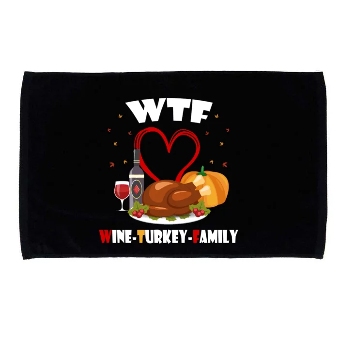 WTF Wine Turkey Family Thanksgiving Microfiber Hand Towel