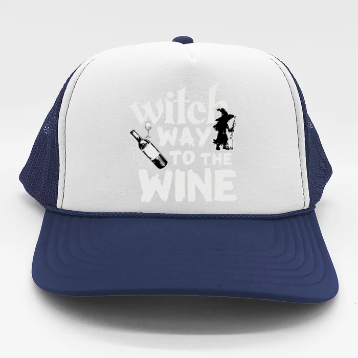 Witch Way To The Wine Funny Gift Trucker Hat