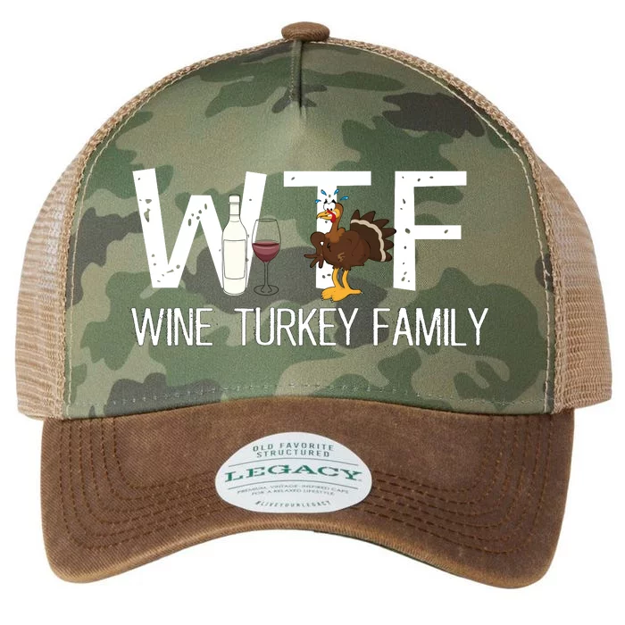 Wtf Wine Turkey Family Funny Thanksgiving Legacy Tie Dye Trucker Hat