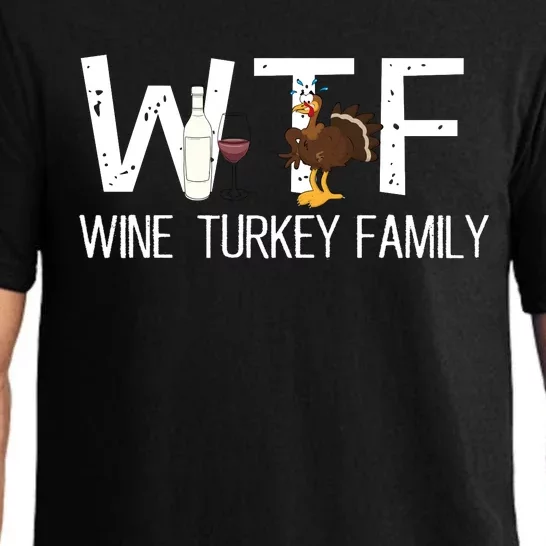 Wtf Wine Turkey Family Funny Thanksgiving Pajama Set