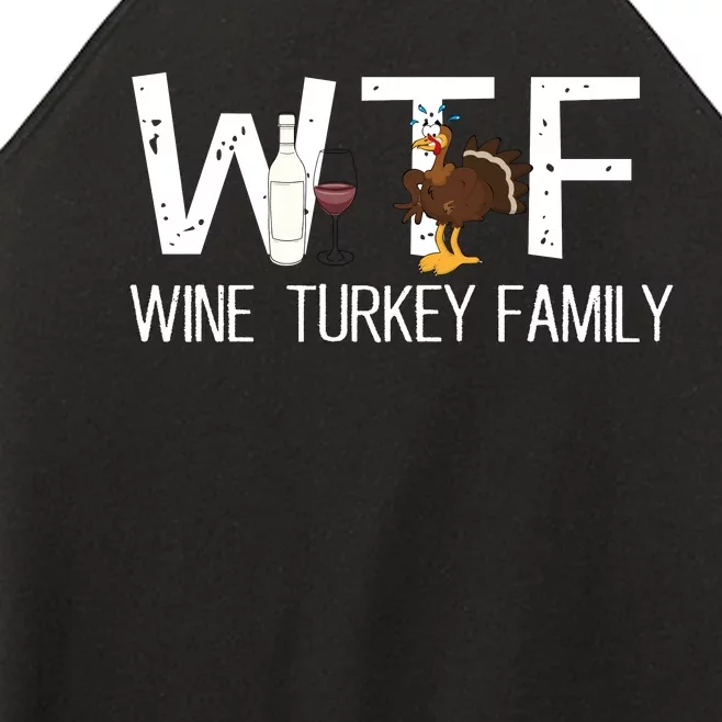 Wtf Wine Turkey Family Funny Thanksgiving Women’s Perfect Tri Rocker Tank