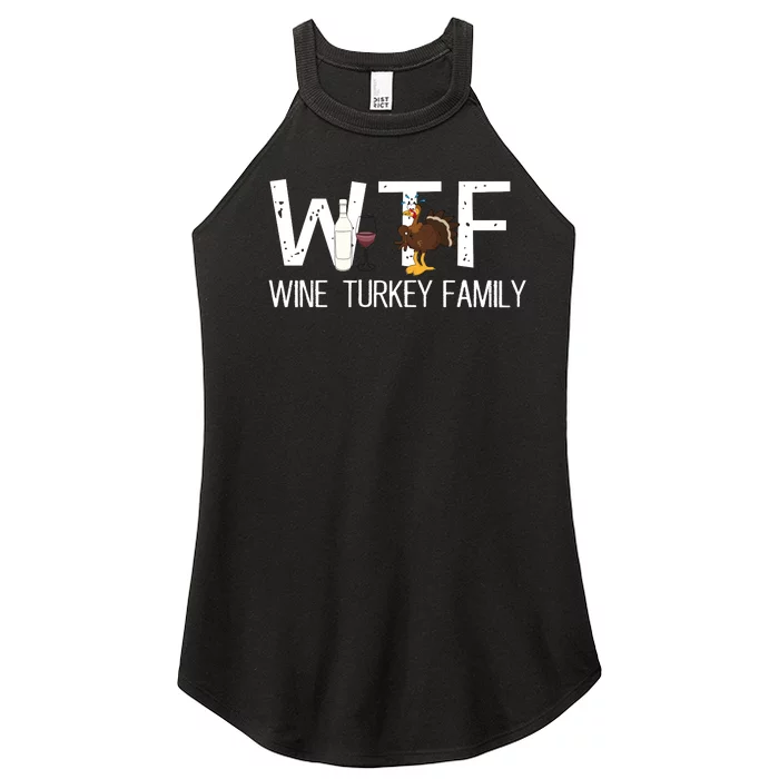 Wtf Wine Turkey Family Funny Thanksgiving Women’s Perfect Tri Rocker Tank