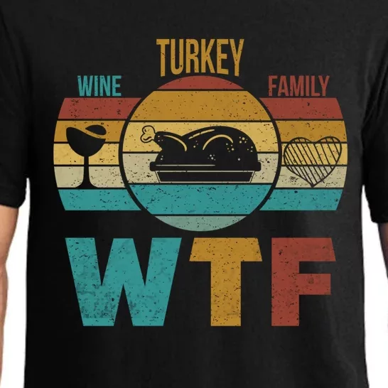 Wtf Wine Turkey Family Gift Happy Thanksgiving 2020 Funny Gift Cool Gift Pajama Set