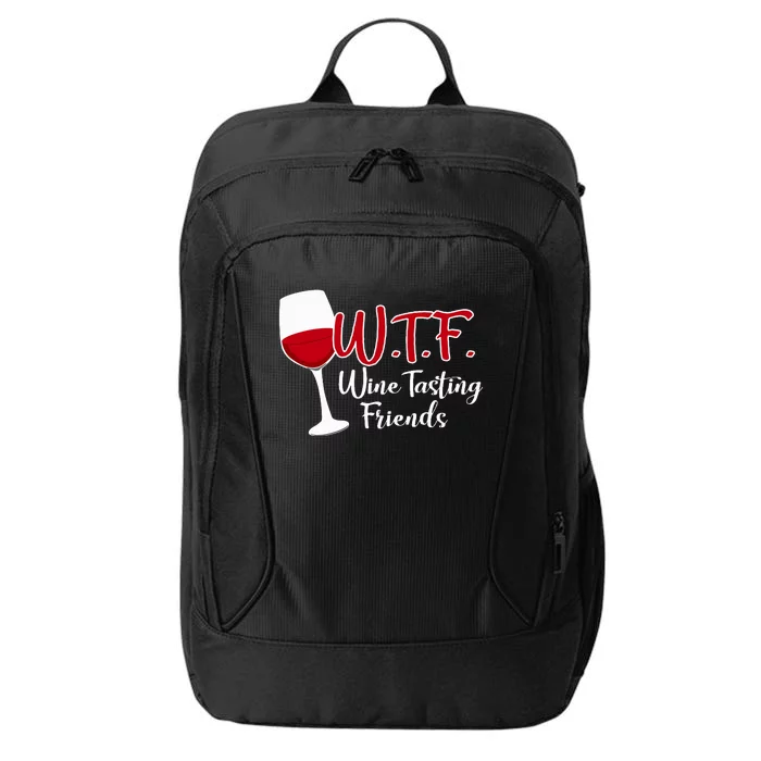 Wtf Wine Tasting Friends Drinking Gift City Backpack