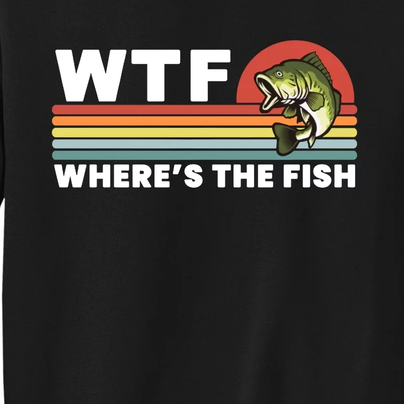 WTF Where's The Fish Funny Fisherman Sweatshirt