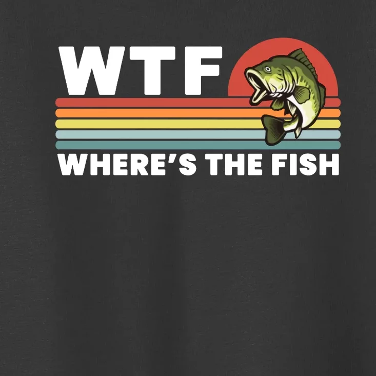 WTF Where's The Fish Funny Fisherman Toddler T-Shirt