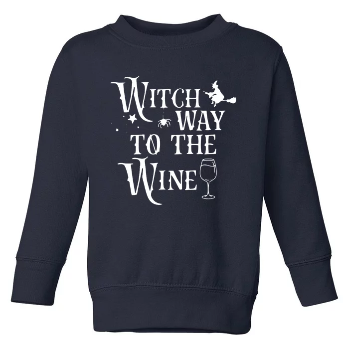 Witch Way To The Wine Funny Halloween Costume Toddler Sweatshirt