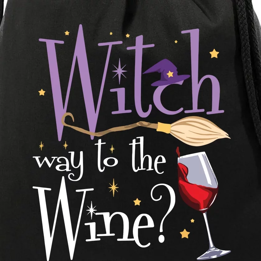 Witch Way To The Wine Halloween Drinking For Wiccan Witches Drawstring Bag