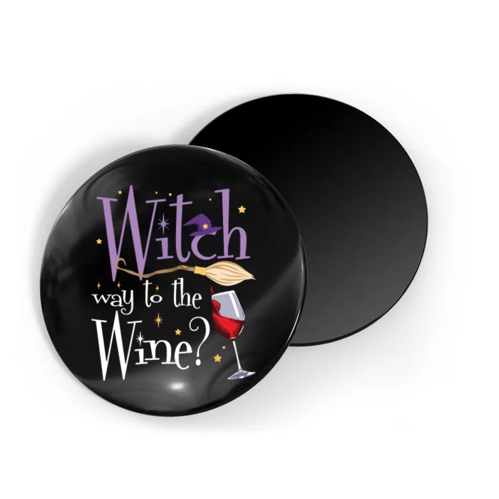 Witch Way To The Wine Halloween Drinking For Wiccan Witches Magnet