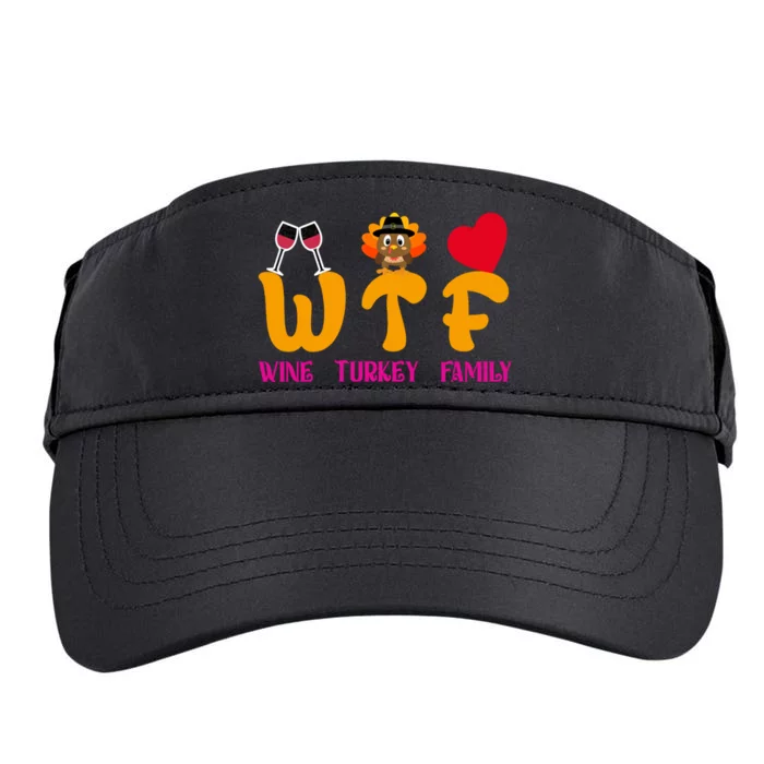 Wtf Wine Turkey Family Funny Thanksgiving Women Adult Drive Performance Visor