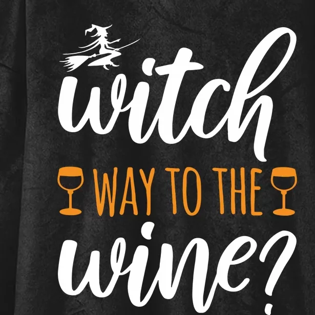 Witch Way To The Wine Halloween Funny Hooded Wearable Blanket