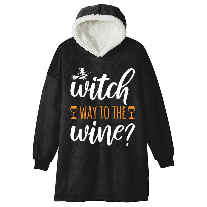 Witch Way To The Wine Halloween Funny Hooded Wearable Blanket