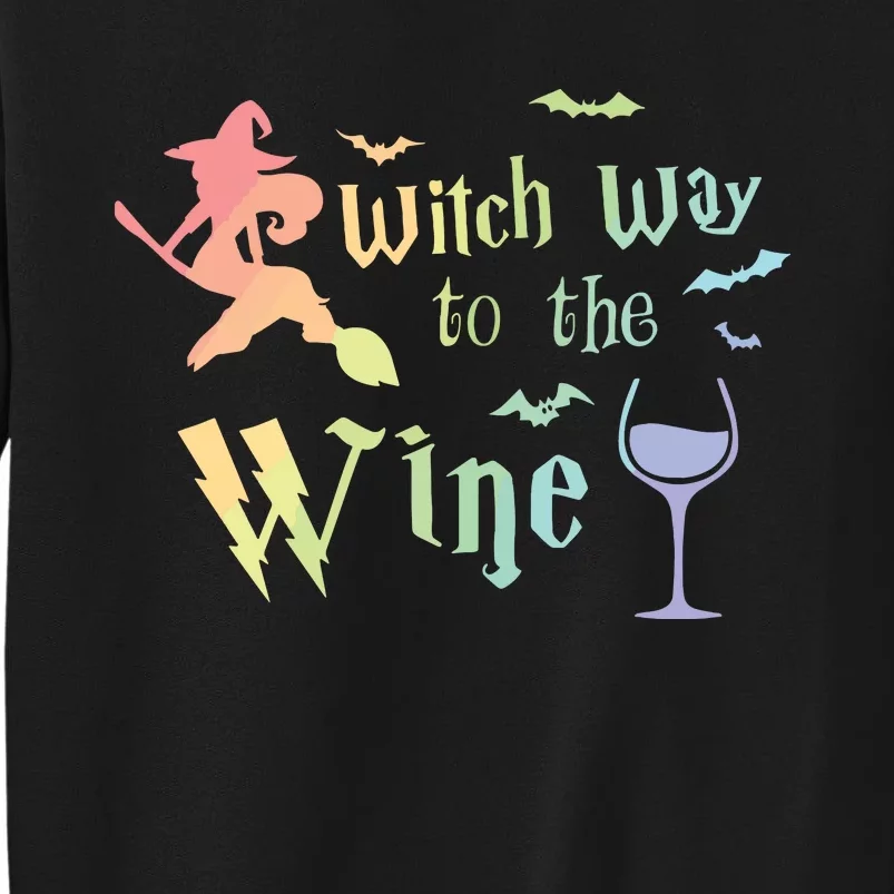 Witch Way To The Wine Halloween Wine Lover Rainbow Women Fun Sweatshirt