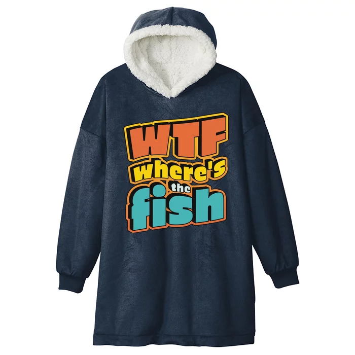 WTF Where's The Fish Funny Hooded Wearable Blanket