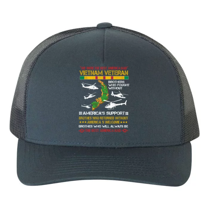 We Were The Best America Had Vietnam Veteran Brothers Who Cool Gift Yupoong Adult 5-Panel Trucker Hat