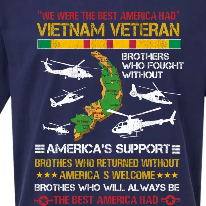 We Were The Best America Had Vietnam Veteran Brothers Who Cool Gift Sueded Cloud Jersey T-Shirt