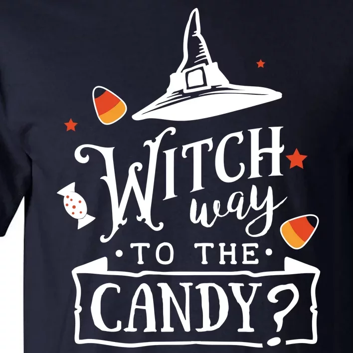 Witch Way To The Candy? Tall T-Shirt