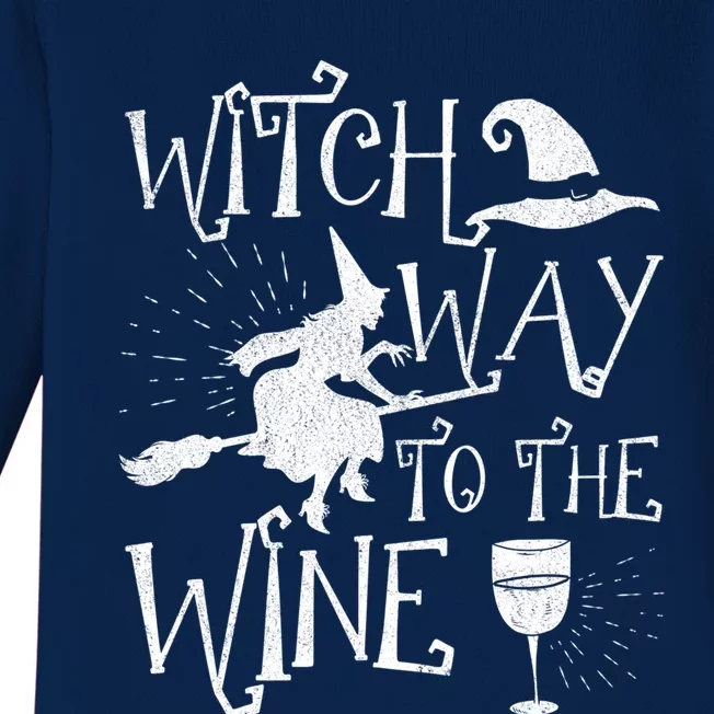 Witch Way To The Wine Witch Halloween Cute Gift Baby Long Sleeve Bodysuit