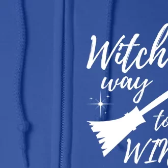 Witch Way To Wine Spooky Graphic Halloween Ing Graphic Meaningful Gift Full Zip Hoodie