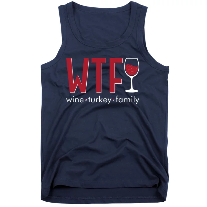 Wtf Wine Turkey Family Funny Holiday Thanksgiving Christmas Tank Top