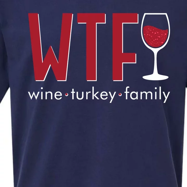 Wtf Wine Turkey Family Funny Holiday Thanksgiving Christmas Sueded Cloud Jersey T-Shirt