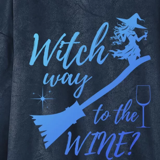 Witch Way To Wine Spooky Graphic Halloween Ing Graphic Meaningful Gift Hooded Wearable Blanket