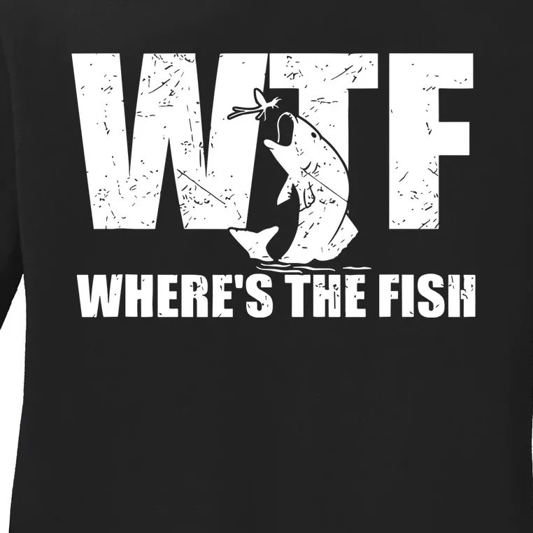 Wtf Wheres The Fish Funny Fishing Gifts Fathers Day Ladies Long Sleeve Shirt