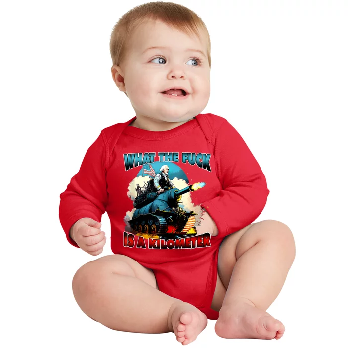 Wtf What The Fuck Is A Kilometer George Washington July 4th Baby Long Sleeve Bodysuit