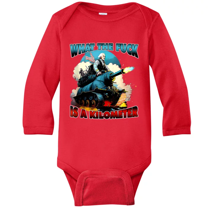 Wtf What The Fuck Is A Kilometer George Washington July 4th Baby Long Sleeve Bodysuit