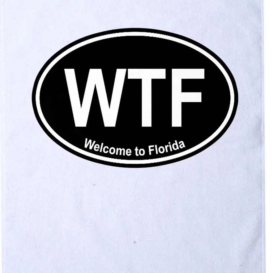 Wtf Welcome To Florida Platinum Collection Golf Towel