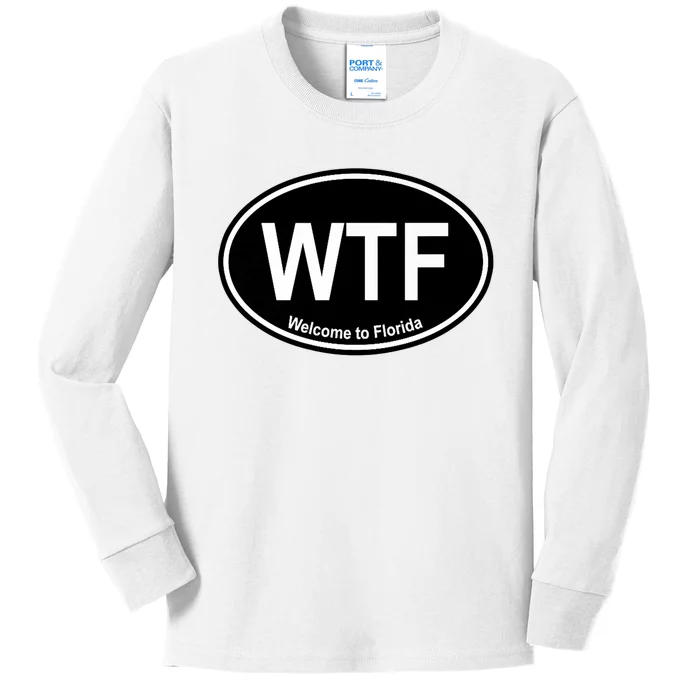 Wtf Welcome To Florida Kids Long Sleeve Shirt