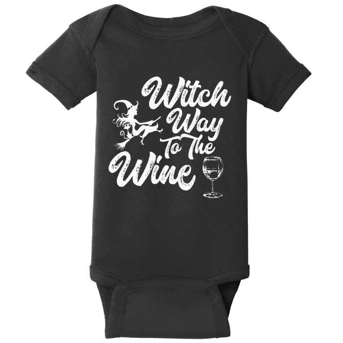 Witch Way To The Wine Funny Halloween Wine Lovers Witch Pun Baby Bodysuit